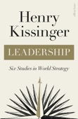 Leadership - Henry Kissinger