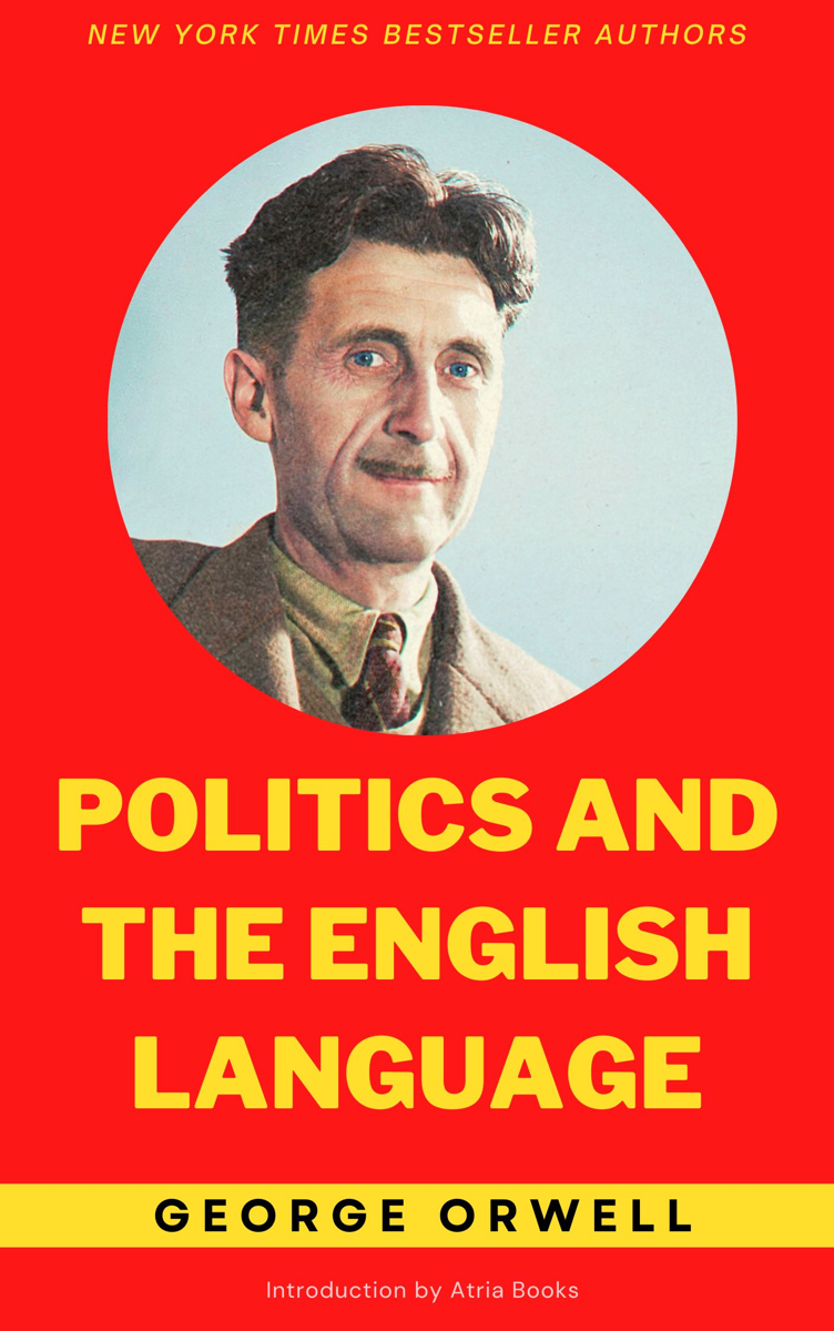 Orwell's Politics and the English Language