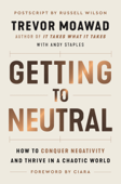 Getting to Neutral - Trevor Moawad & Andy Staples