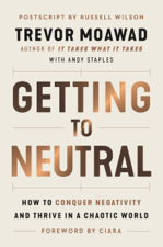 Getting to Neutral - Trevor Moawad &amp; Andy Staples Cover Art