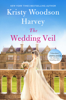Kristy Woodson Harvey - The Wedding Veil artwork