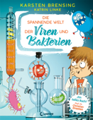 Die spannende Welt der Viren und Bakterien - Karsten Brensing, Katrin Linke & Loewe Sachbuch