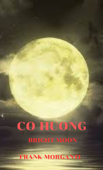 Co Huong Bright Moon - Frank Morganti