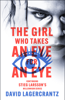 The Girl Who Takes an Eye for an Eye - David Lagercrantz & George Goulding