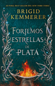 Forjemos estrellas de plata - Brigid Kemmerer