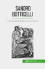 Sandro Botticelli - Tatiana Sgalbiero