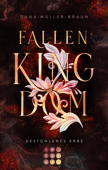 Fallen Kingdom 1: Gestohlenes Erbe - Dana Müller-Braun