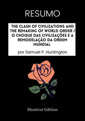 Capa do livro O Choque de Civilizações e a Recomposição da Ordem Mundial de Samuel Huntington