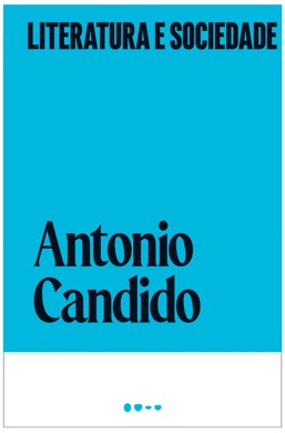 Capa do livro Literatura e Sociedade de Antonio Candido