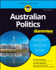 Australian Politics For Dummies - Nick Economou, Zareh Ghazarian, Linda Burney, Michelle Grattan & John Howard