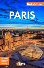 Fodor's Paris 2022 - Fodor's Travel Guides Cover Art