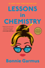 Lessons in Chemistry - Bonnie Garmus