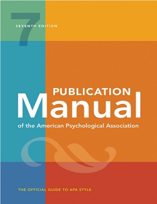 Publication Manual of the American Psychological Association: 7th Edition, Official, 2020 Copyright (7th Edition, 2020 Copyright)