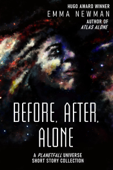 Before, After, Alone - Emma Newman