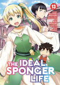 The Ideal Sponger Life Vol. 13 - Tsunehiko Watanabe & Neko Hinotsuki