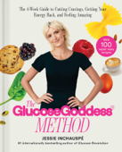 The Glucose Goddess Method - Jessie Inchauspe