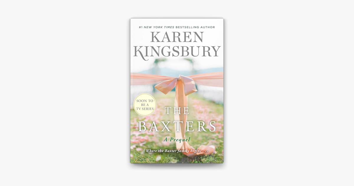 Top Books In Fiction And Literature The Baxters Karen Kingsbury