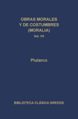 Obras morales y de costumbres (Moralia) VII - Plutarco