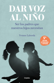 Dar voz al niño - Yvonne Laborda