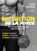 Nutrition de la force - Julien Venesson