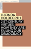 21st-Century Virtues - Lucinda Holdforth