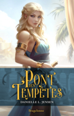 Le Pont des tempêtes - Danielle L. Jensen