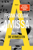 Amissa. Die Vermissten - Frank Kodiak