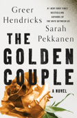 The Golden Couple - Greer Hendricks & Sarah Pekkanen