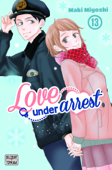 Love under Arrest T13 - Maki Miyoshi