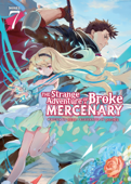 The Strange Adventure of a Broke Mercenary (Light Novel) Vol. 7 - Mine & peroshi