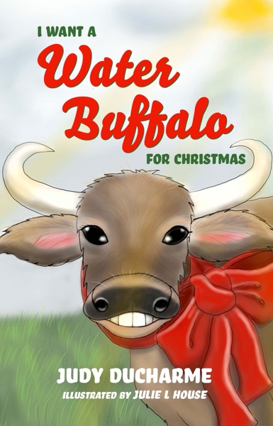 I Want a Water Buffalo for Christmas