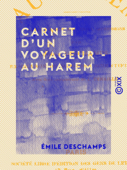 Carnet d'un voyageur - Au harem - Émile Deschamps