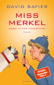 Miss Merkel: Mord in der Uckermark - David Safier