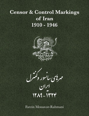 Censor & Control Markings of Iran 1910-1946
