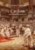 Catilina - Luciano Canfora