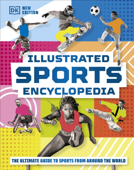 Illustrated Sports Encyclopedia - DK