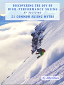 Discovering the Joy of High-Performance Skiing - John Crews