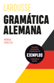 Gramática alemana - Editions Larousse & Larousse Editorial