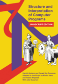 Structure and Interpretation of Computer Programs - Harold Abelson, Gerald Jay Sussman, Martin Henz, Tobias Wrigstad & Julie Sussman