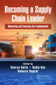 Becoming a Supply Chain Leader - Sourya Datta, Sudip Das & Debasis Bagchi