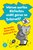 Warum surfen Elefanten nicht gerne im Internet? Die besten Witze über Internet & Co - Lachdi Schief