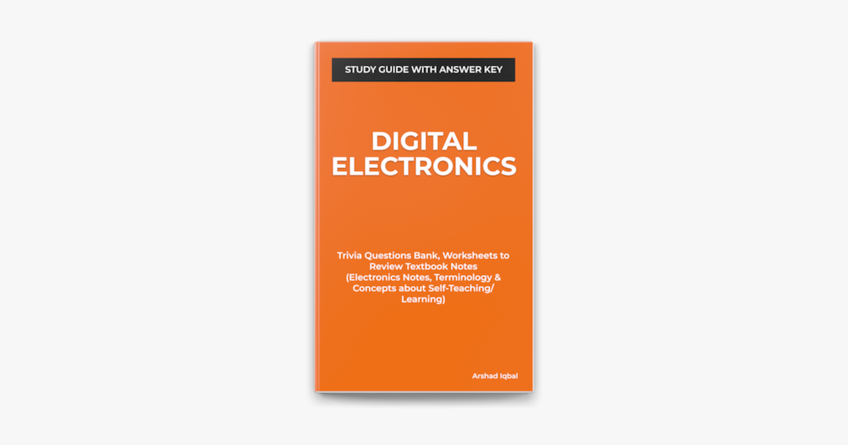 ‎Digital Electronics Study Guide with Answer Key: Trivia Questions Bank ...
