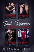 Bad Romance: a Romance Box Set - Shanna Bell