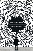 Corpi minori - JONATHAN BAZZI