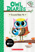 Eva and Baby Mo: A Branches Book (Owl Diaries #10) - Rebecca Elliott