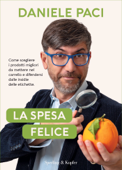 La spesa felice - Daniele Paci