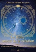 La Bible, miroir de la Création - Omraam Mikhaël Aïvanhov