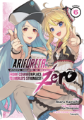 Arifureta: From Commonplace to World's Strongest Zero (Manga) Vol. 6 - Ryo Shirakome & Ataru Kamichi