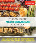 The Complete Mediterranean Cookbook - America's Test Kitchen