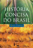 História Concisa do Brasil - Boris Fausto